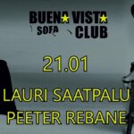Buena Vista Sofa Club: Lauri Saatpalu ja Peeter Rebane