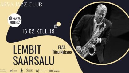 Narva Jazz Club: Lembit Saarsalu ja Tõnu Naissoo