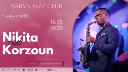 Narva Jazz Club: Nikita Korzoun (EST) trio